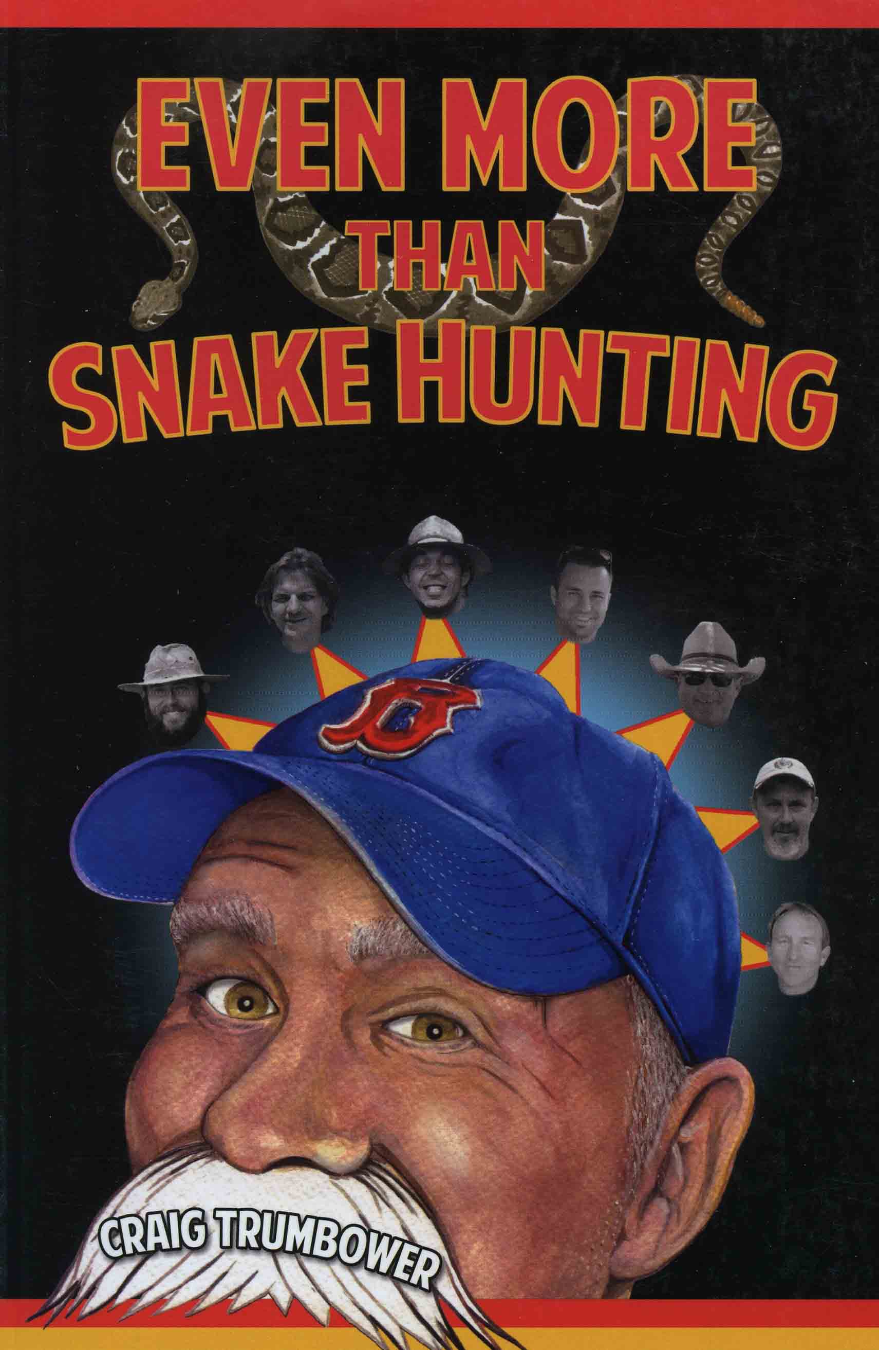 Image for Even More than Snake Hunting,